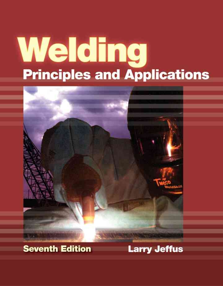 Welding: Principles and Applications, 7th Edition ebook