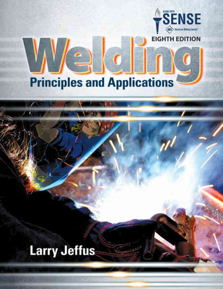 Welding: Principles and Applications, 8th Edition ebook