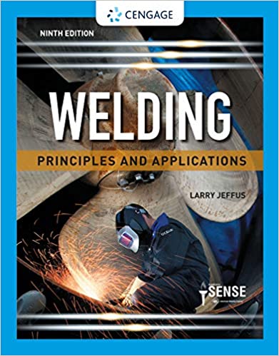 Welding: Principles and Applications (MindTap Course List) ebook