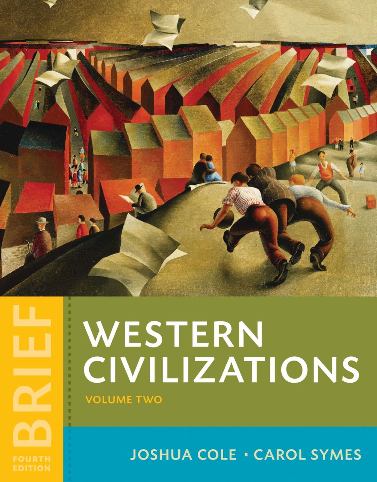 Western Civilizations: Their History & Their Culture (Brief Fourth Edition)  (Vol. 2) ebook