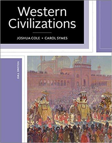Western Civilizations: Their History & Their Culture (Vol. 2) Nineteenth Edition by Joshua Cole ebook