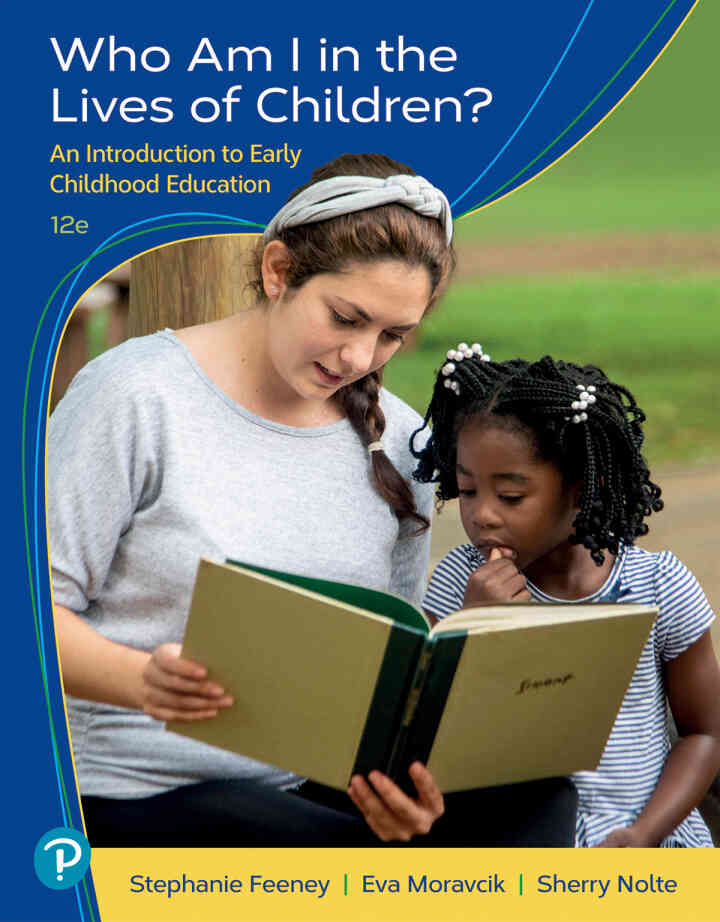 Who Am I in the Lives of Children? An Introduction to Early Childhood Education, 12th Edition ebook