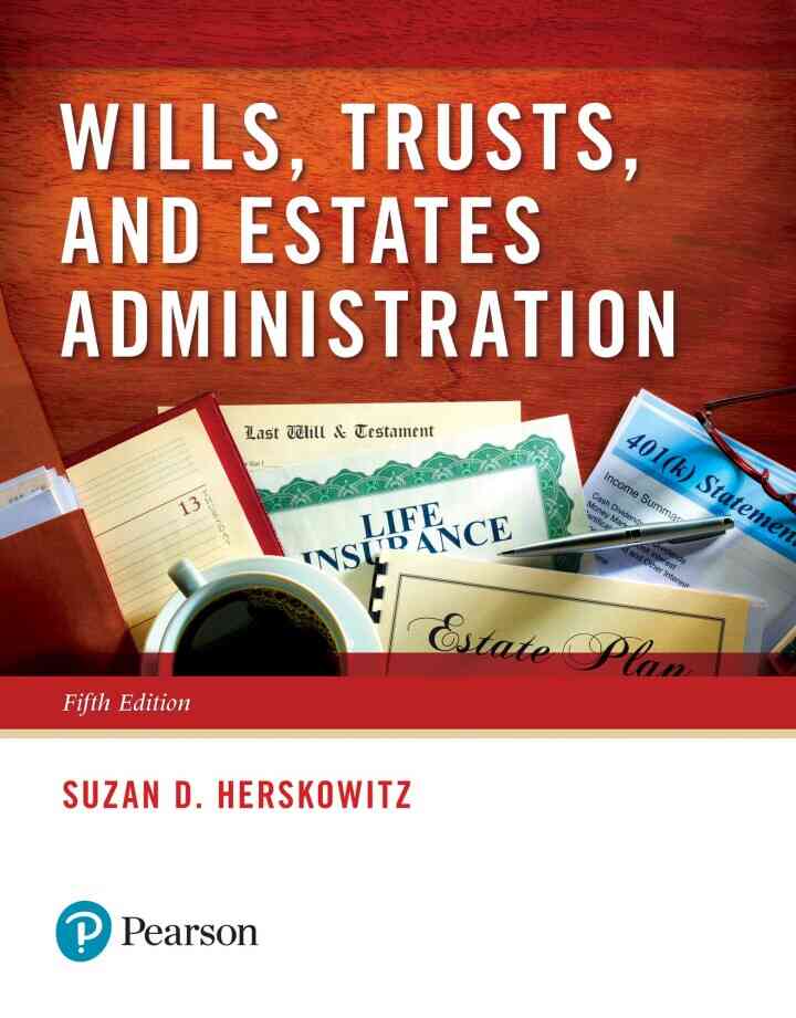 Wills, Trusts, and Estates Administration, 5th Edition ebook