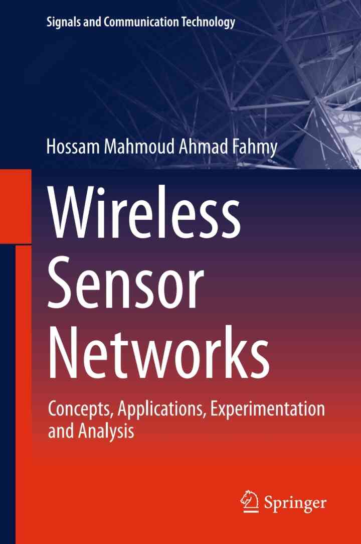 Wireless Sensor Networks: Concepts, Applications, Experimentation and Analysis ebook