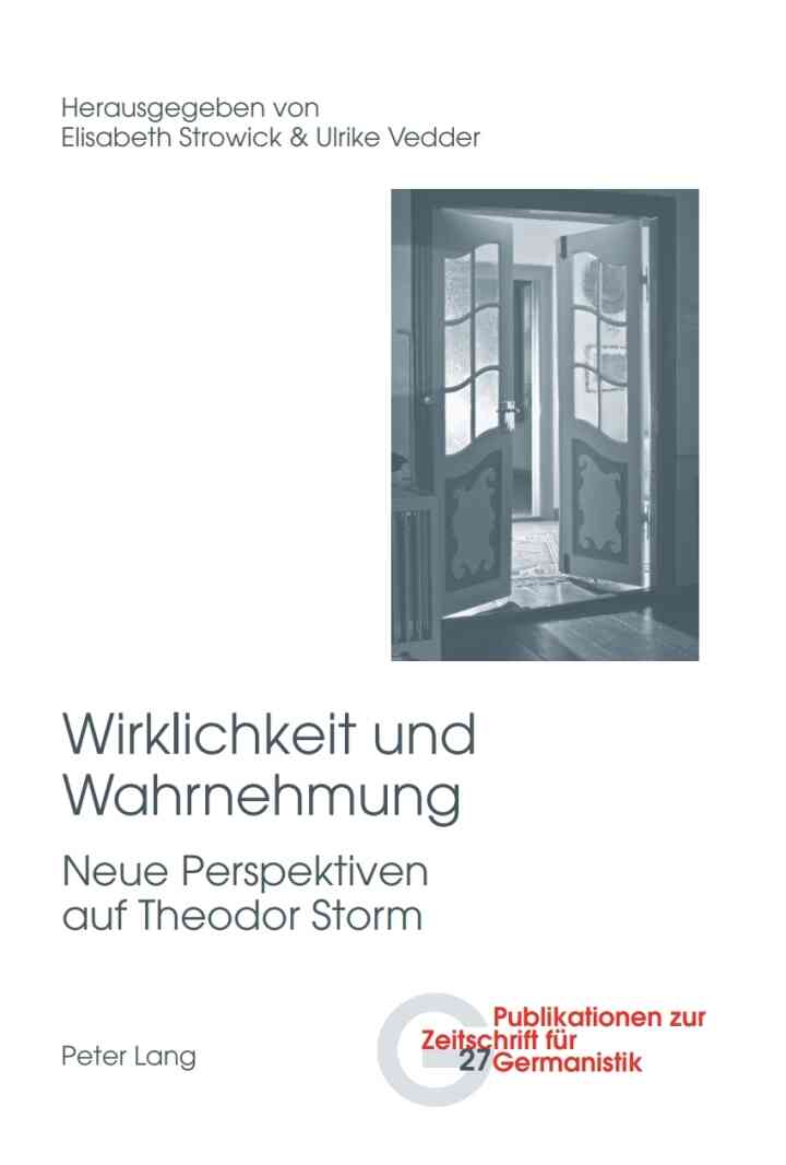 Wirklichkeit und Wahrnehmung: Neue Perspektiven auf Theodor Storm ebook
