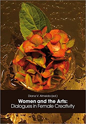 Women and the Arts: Dialogues in Female Creativity ebook