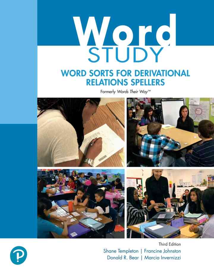 Word Study: Word Sorts for Derivational Relations Spellers (formerly Words Their Way?), 3rd Edition ebook