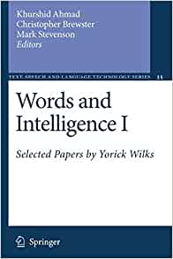 Words and Intelligence I: Selected Papers by Yorick Wilks ebook