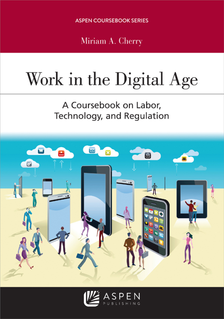 Work in the Digital Age: A Coursebook on Labor, Technology, and Regulation ebook