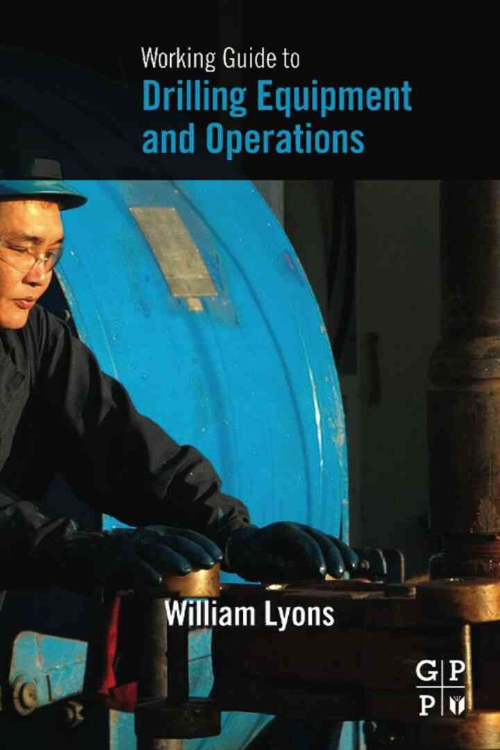 Working Guide to Drilling Equipment and Operations ebook