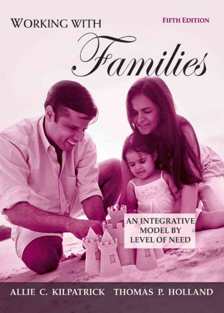Working with Families: An Integrative Model by Level of Need, 5th Edition ebook