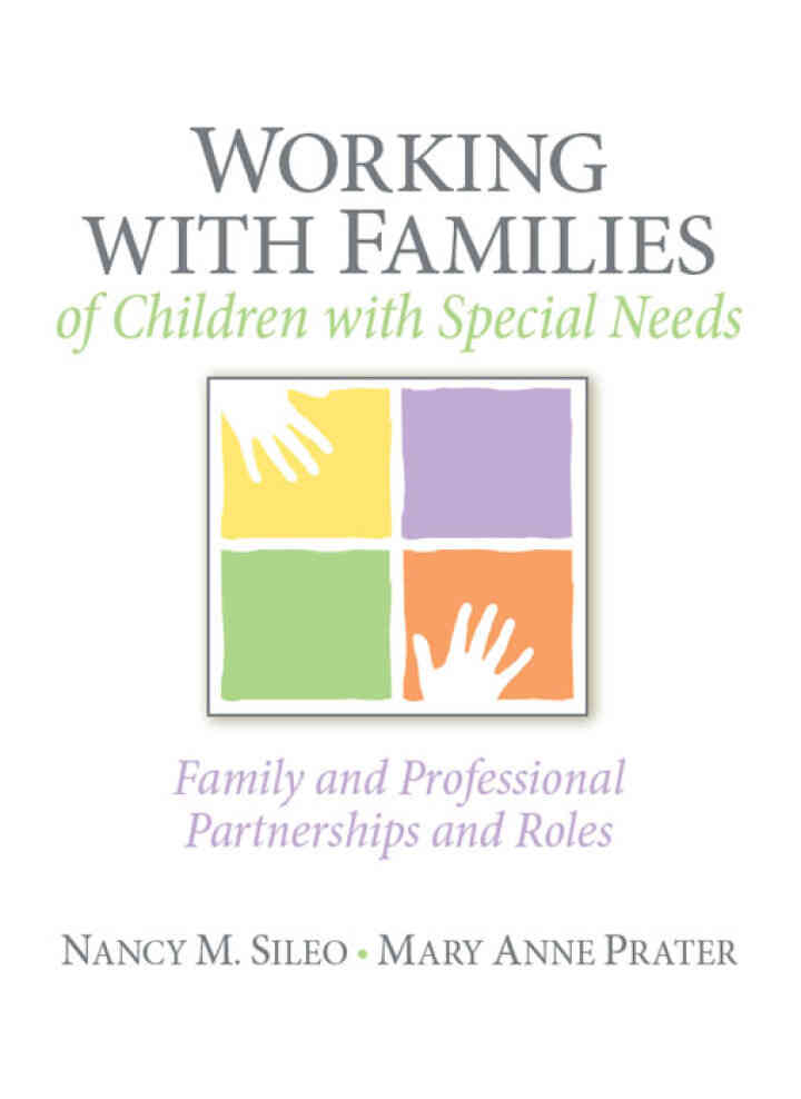 Working with Families of Children with Special Needs: Family and Professional Partnerships and Roles, 1st Edition ebook