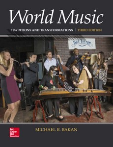 World Music Traditions and Transformations 3rd Edition by Michael Bakan ebook
