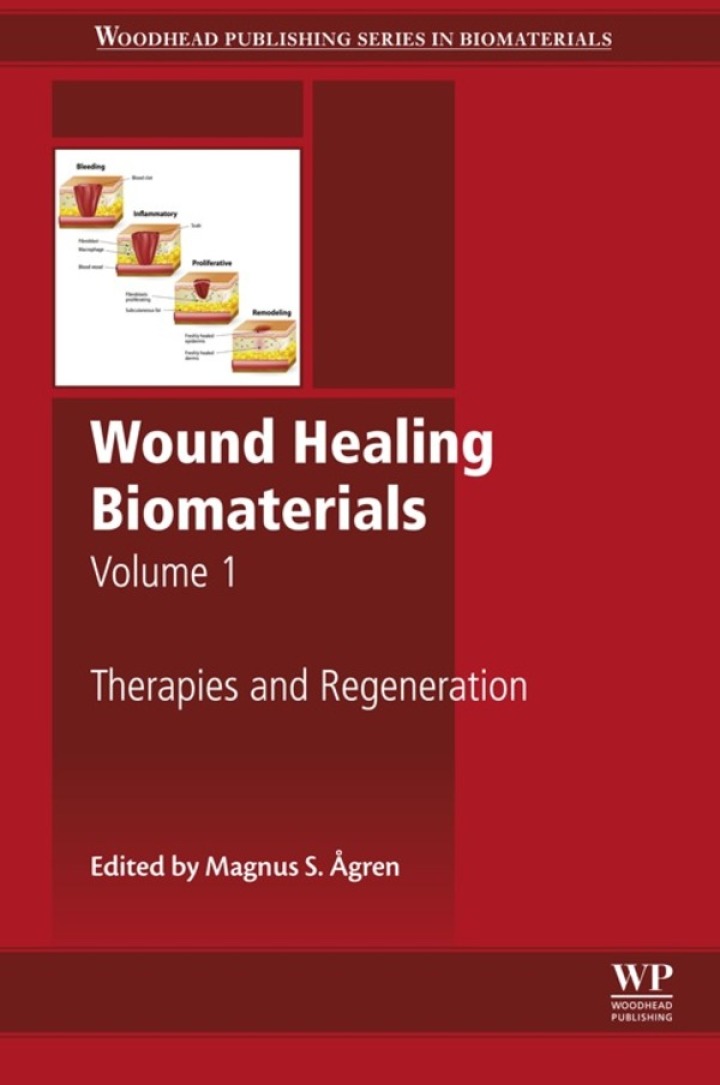 Wound Healing Biomaterials - Volume 1: Therapies and Regeneration ebook