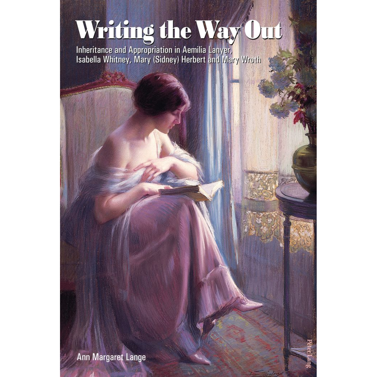 Writing the Way Out: Inheritance and Appropriation in Aemilia Lanyer, Isabella Whitney, Mary (Sidney) Herbert and Mary Wroth ebook