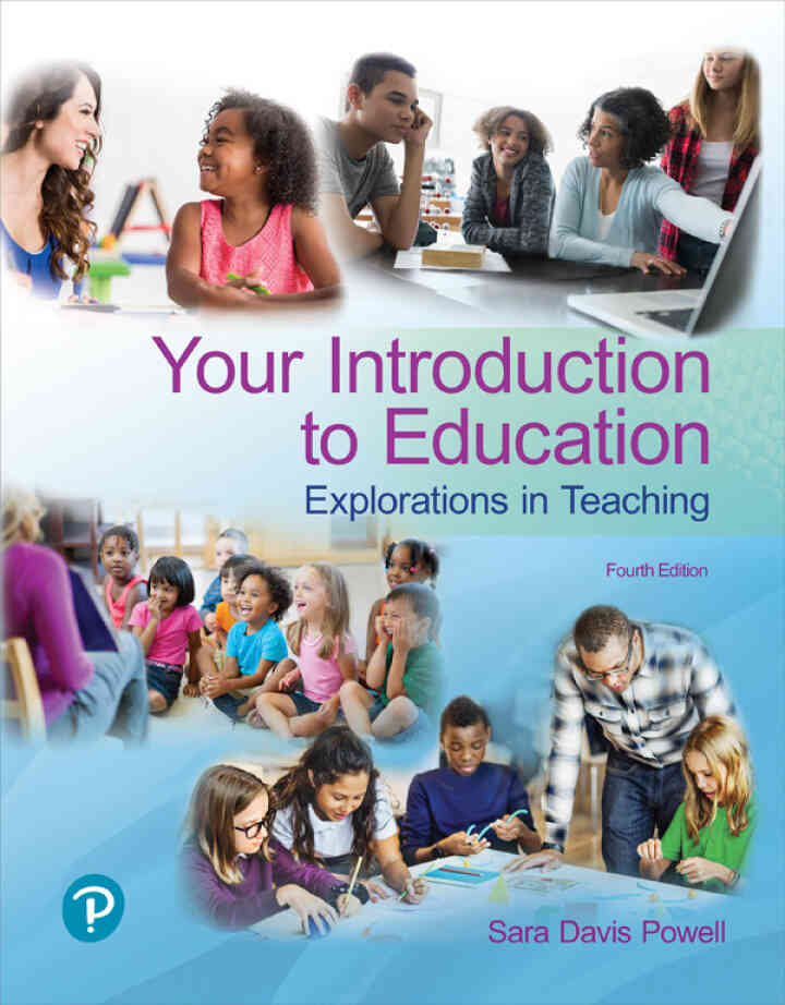 Your Introduction to Education: Explorations in Teaching, 4th Edition ebook