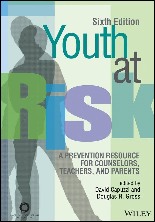 Youth at Risk: A Prevention Resource for Counselors, Teachers, and Parents ebook