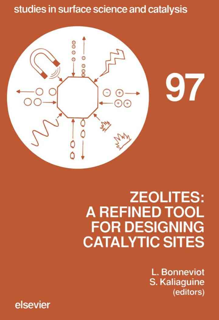 Zeolites: A Refined Tool for Designing Catalytic Sites: A Refined Tool for Designing Catalytic Sites ebook