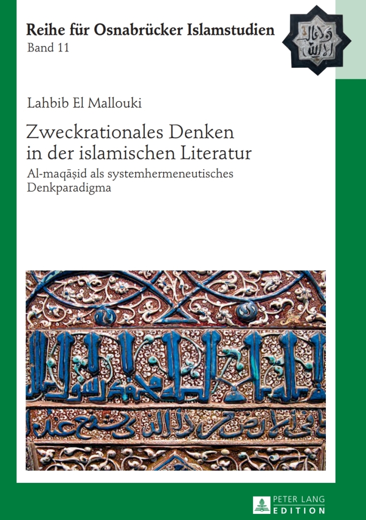 Zweckrationales Denken in der islamischen Literatur: Al-maq??id als systemhermeneutisches Denkparadigma ebook