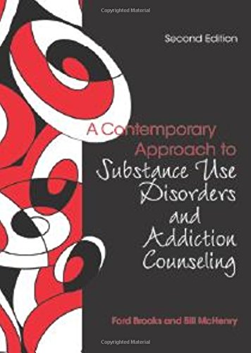 A Contemporary Approach to Substance Use Disorders And Addiction Counseling- 2nd Edition ebook