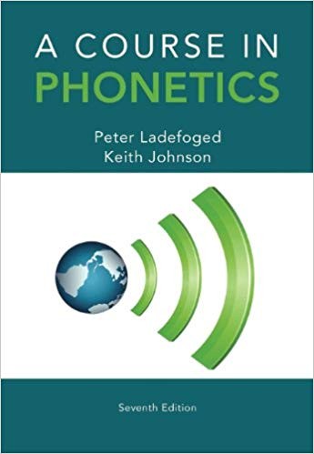 A Course in Phonetics 7th Edition by Peter Ladefoged ebook