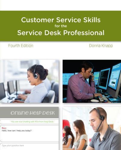 A Guide To Customer Service Skills For The Service Desk Professional 4Th Edition ebook