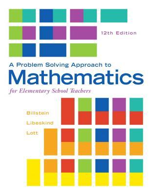 A Problem Solving Approach To Mathematics For Elementary School Teachers 12Th Edition ebook
