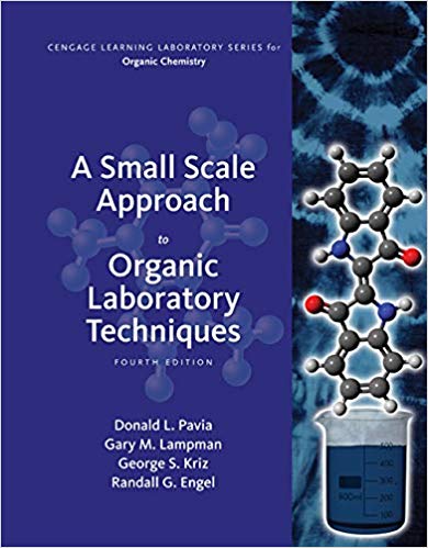A Small Scale Approach to Organic Laboratory Techniques 4th Edition ebook