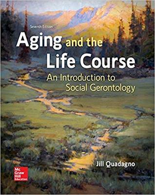 Aging and the Life Course: An Introduction to Social Gerontology ebook