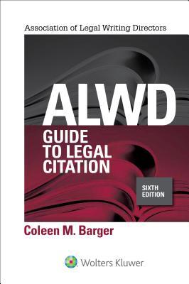 Alwd Guide To Legal Citation 6Th Edition ebook