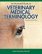 An illustrated guide to veterinary medical terminology ebook