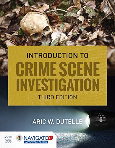 An Introduction to Crime Scene Investigation 3rd Edition ebook