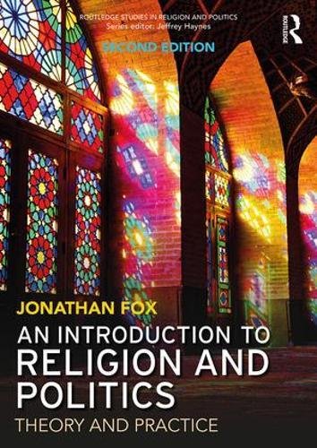 An Introduction to Religion and Politics: Theory and Practice (2nd Edition) ebook