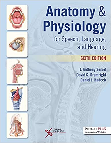 Anatomy Physiology For Speech Language And Hearing ebook