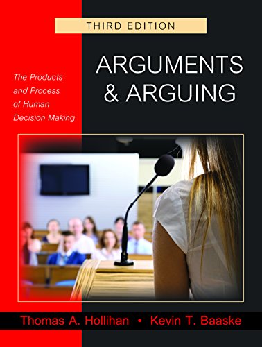 Arguments and Arguing: The Products and Process of Human Decision Making, Third Edition ebook