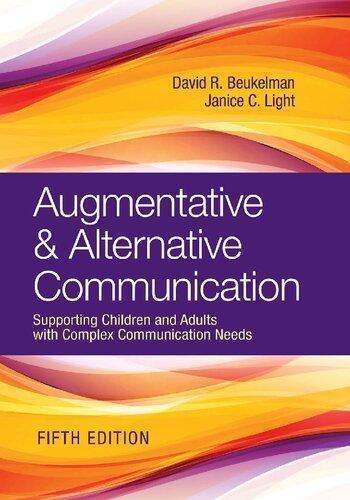 Augmentative And Alternative Communication Supporting Children And Adults With Complex Communication Needs 5Th Edition ebook