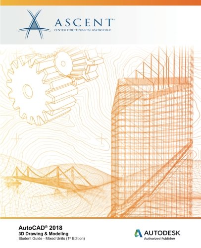 AutoCAD 2018 3D Drawing and Modeling ebook