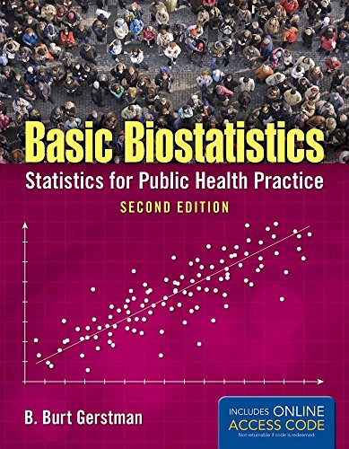 Basic Biostatistics: Statistics for Public Health Practice 2nd Edition by B. Burt Gerstman ebook
