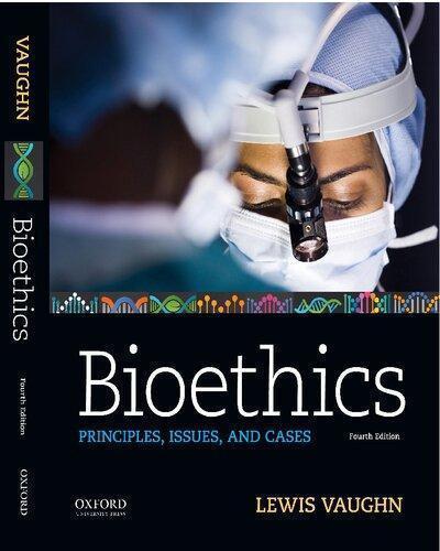 Bioethics Principles Issues And Cases 4Th Edition ebook