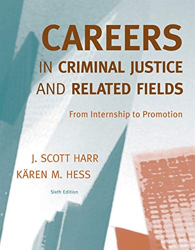 Careers in Criminal Justice and Related Fields: From Internship to Promotion 6th Edition ebook