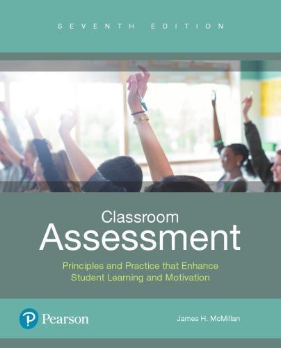 Classroom Assessment Principles And Practice That Enhance Student Learning And Motivation 7Th Edition ebook