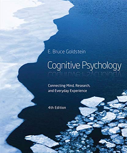 Cognitive Psychology: Connecting Mind, Research and Everyday Experience � 4th Edition ebook