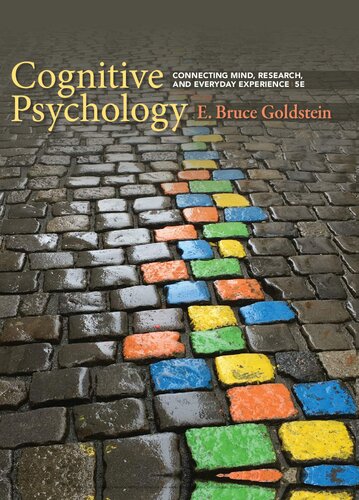 Cognitive Psychology: Connecting Mind, Research, and Everyday Experience ebook