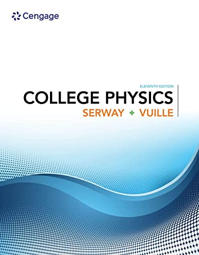 College Physics (11th Edition) ? Serway/Vuille ebook