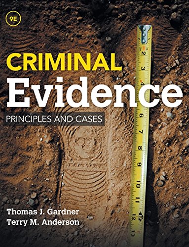 Criminal Evidence: Principles and Cases � 9th Edition ebook