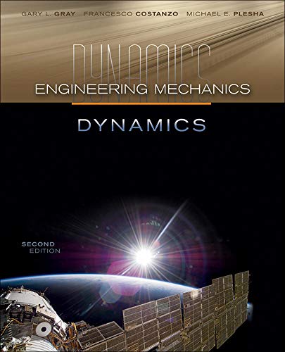 Engineering Mechanics Dynamics 2nd Edition by Gary Gray ebook