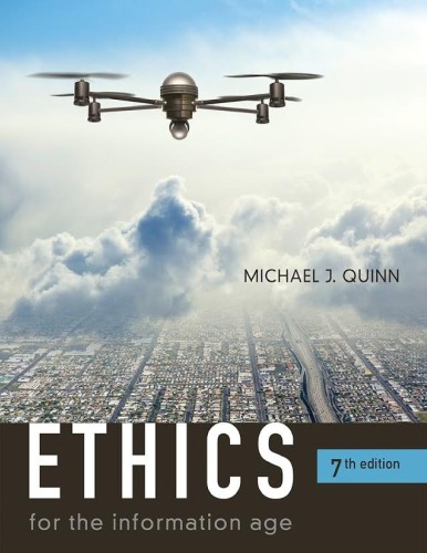 Ethics for the Information Age, 7th Edition ebook