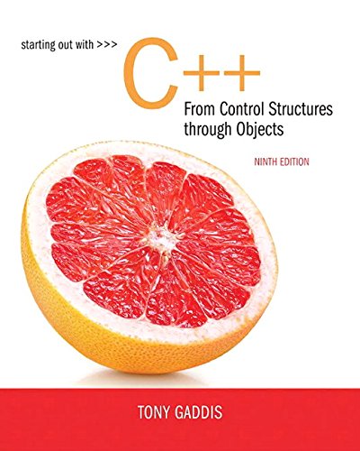Starting Out with C++ from Control Structures to Objects (9th Edition) ebook