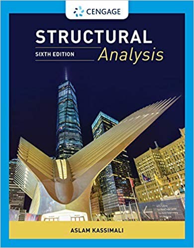 Structural Analysis 6th Edition by Aslam Kassimali ebook