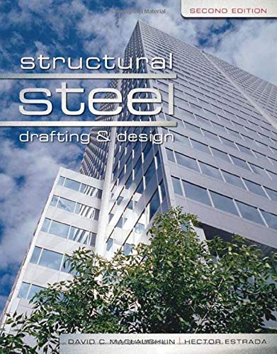Structural Steel Drafting and Design � 2nd Edition ebook